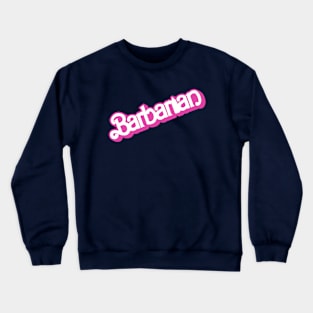 Barbarian Crewneck Sweatshirt